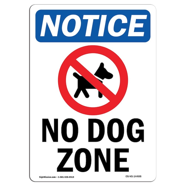 Safety Sign, OSHA Notice, 5" Height, No Dog Zone Sign With Symbol, Portrait, 10PK